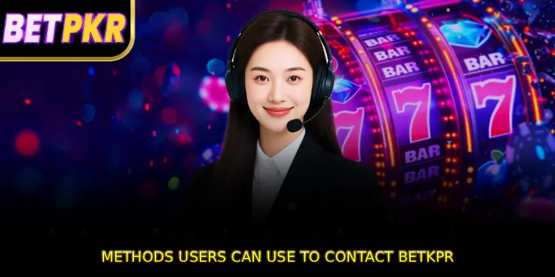 Methods users can use to contact BETKPR