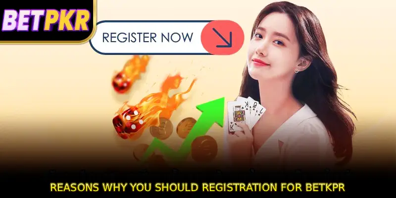 Reasons why you should Registration BETKPR