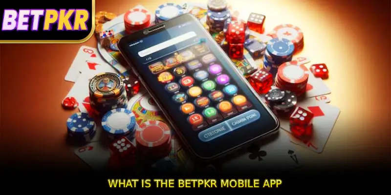 What is the BETPKR Mobile App